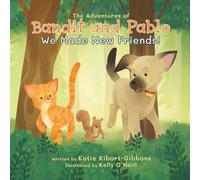 The Adventures of Bandit and Pablo: We Made New Friends!
