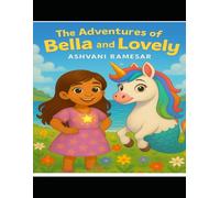 The Adventures of Bella and lovely