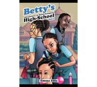 THE ADVENTURES OF BETTY AT SAINT-EXUPÉRY HIGH SCHOOL: Tome 1