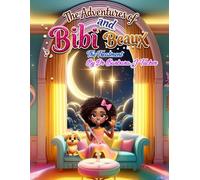 The Adventures of Bibi and Beaux: The Treatment