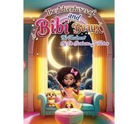 The Adventures of Bibi and Beaux: The Treatment