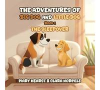 The Adventures of Big Dog and Little Dog: The Sleepover