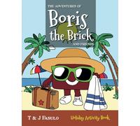 The Adventures of Boris the Brick and Friends: Holiday Activity Book