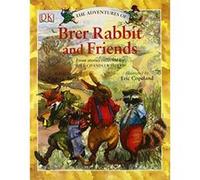 The Adventures of Brer Rabbit And Friends Joel Chandler Harris, Karima Amin (Auteur)