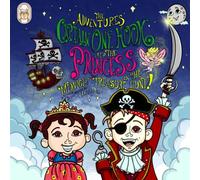 The Adventures of Captain One Hook and the Princess: The Midnight Treasure Hunt