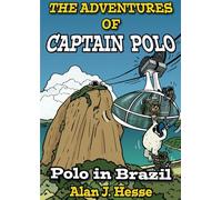 The Adventures of Captain Polo: Polo in Brazil