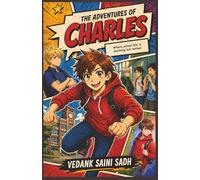 The Adventures of Charles: Where school life is anything but normal