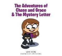The Adventures Of Chase And Grace & The Mystery Letter