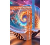 The Adventures of Chaycat and Jordy Rabbit: The Magic Seashell