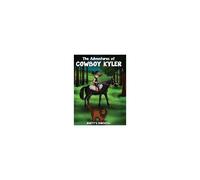 The Adventures Of Cowboy Kyler Rusty's Farewell
