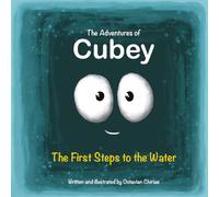 The Adventures of Cubey: The First Steps to the Water