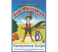 The Adventures Of Dick Whittington And His Cat - Pantomime Script