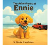 The Adventures of Ennie: Ennie's Big Day Out