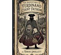 The Adventures of Ferdinand Count Fathom