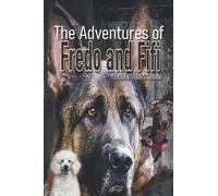 The Adventures Of Fredo And Fifi