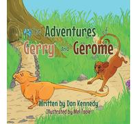 The Adventures Of Gerry And Gerome