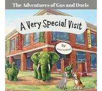 The Adventures of Gus and Doris: A Very Special Visit
