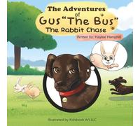 The Adventures of Gus "The Bus": The Rabbit Chase