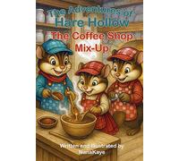 The Adventures of Hare Hollow: The Coffee Shop Mix-Up