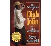 The Adventures of High John the Conqueror