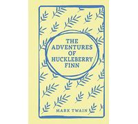 The Adventures of Huckleberry Finn
