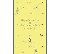The Adventures of Huckleberry Finn Mark Twain (Auteur)