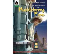 The Adventures of Huckleberry Finn: The Graphic Novel