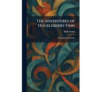 The Adventures of Huckleberry Finn: Tom Sawyer's Comrade
