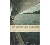 The Adventures of Ibn Battuta: A Muslim Traveler of the 14th Century