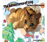 The Adventures of Izzy: The Best of Both Worlds