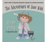 The Adventures Of Jane Wild: All My Parts