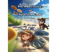 The Adventures Of Jojo And Cappy: The Case Of The Missing Sand Dollars