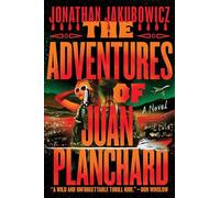 The Adventures of Juan Planchard