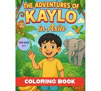 THE ADVENTURES OF KAYLO: A coloring book full of cute animals and simple drawings, perfect for stimulating the creativity of little ones!