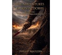 The Adventures of Kevin Dobbs: The Siege of Mauldonion