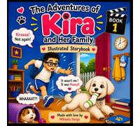 The Adventures of Kira and Her Family
