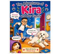 The Adventures of Kira and Her Family