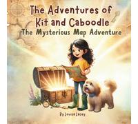 The Adventures of Kit and Caboodle: The Mysterious Map Adventure