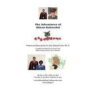 The Adventures of Kitten Kaboodal - Ben Michael Carter PHD - Trilogy Christian Publishing - ebook (ePub) - Livre