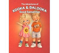 The Adventures of Kooka & Balooka: Good Samaritan