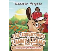The Adventures of Lanny Llama - Book 2