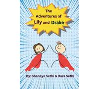 The Adventures of Lily and Drake