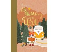 The Adventures of Lily Huckleberry Around The USA (avec patch USA)