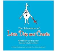 The Adventures Of Little Drip And Charlie