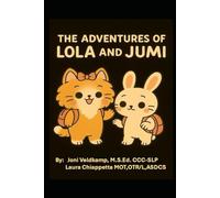The Adventures of Lola and Jumi