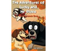 The Adventures Of Lucky And Mr. Pickle: The Dynamic Duo