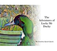 The Adventures of Lucky Mr Ducky