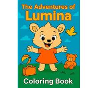 The adventures of Lumina: Children's coloring book