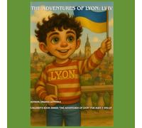 The Adventures of Lyon: Lviv