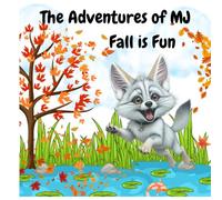 The Adventures of M.J: Fall is Fun